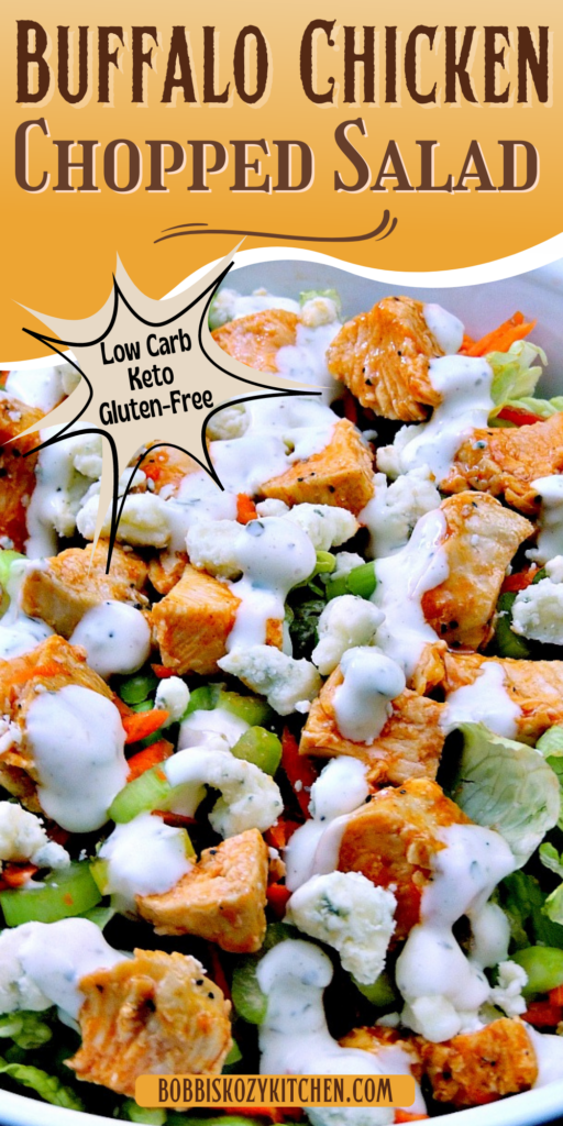 Pinterest graphic with the image of a bowlful of Buffalo Chicken Chopped Salad on it.