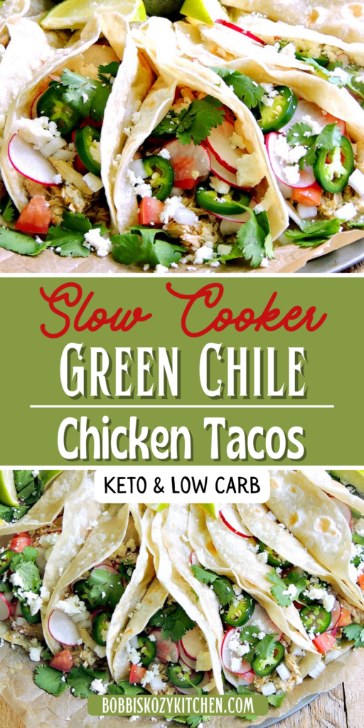 Pinterest graphic with images of slow cooker green chile chicken tacos on it.