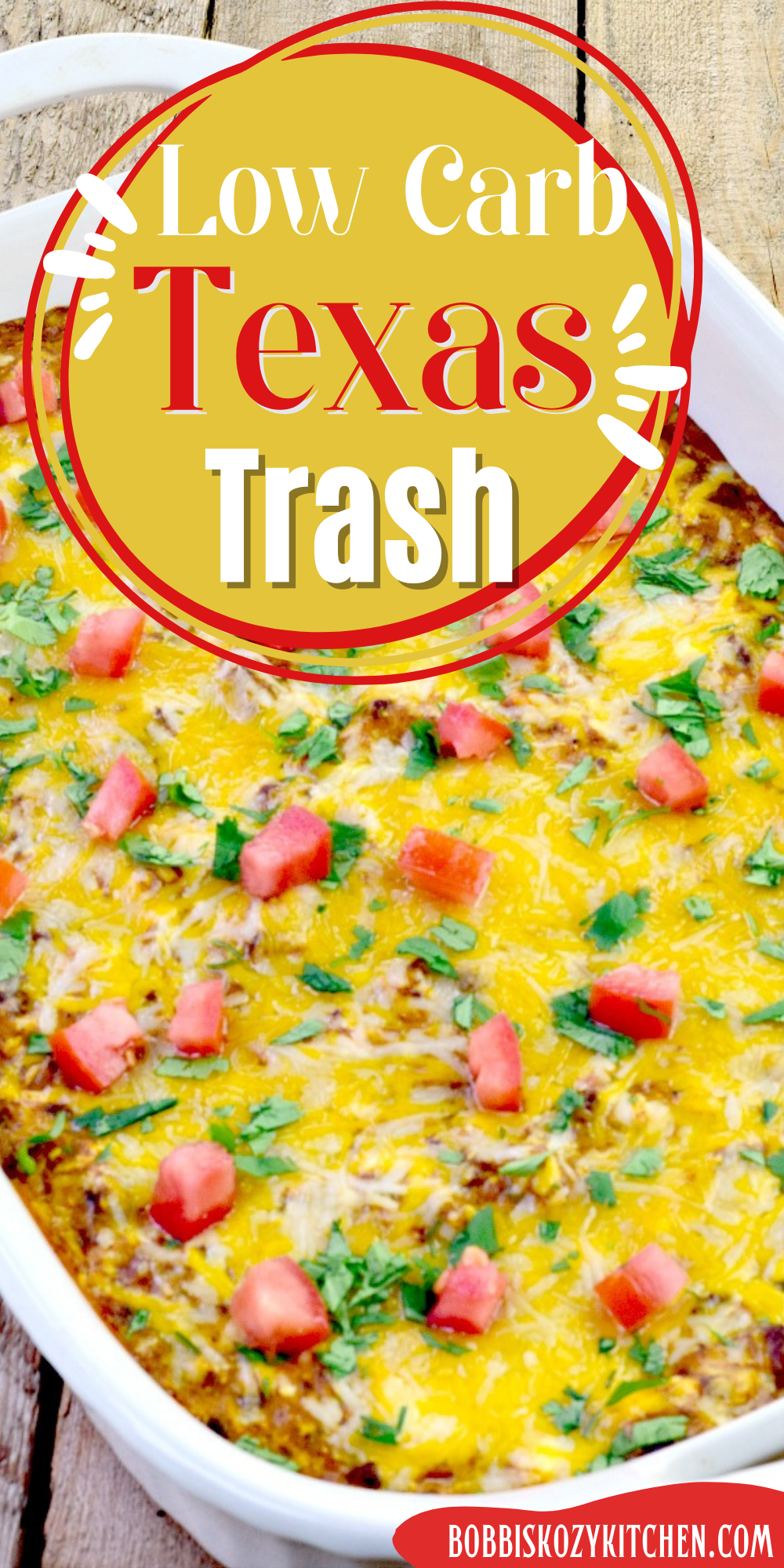 Pinterest graphic with the image of Low Carb Texas Trash on it.