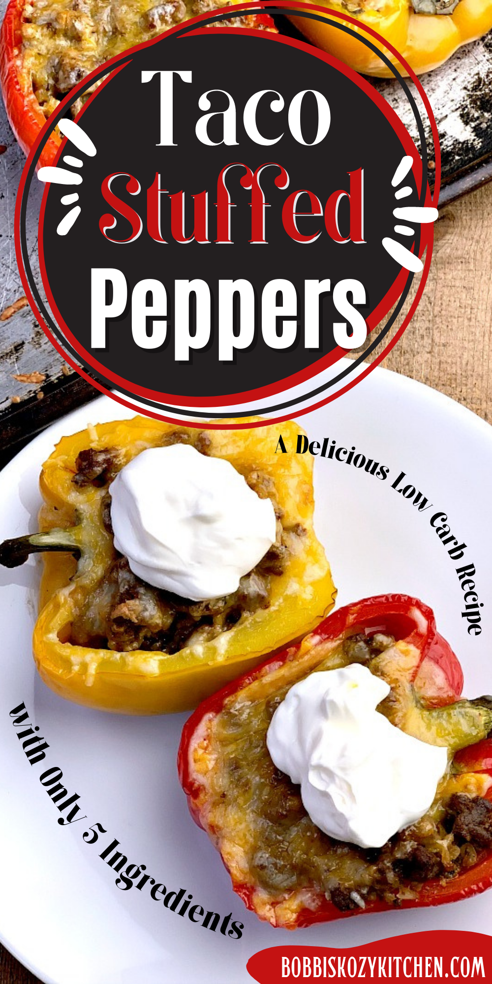 Pinterest graphic with the image of low carb taco stuffed peppers on it.