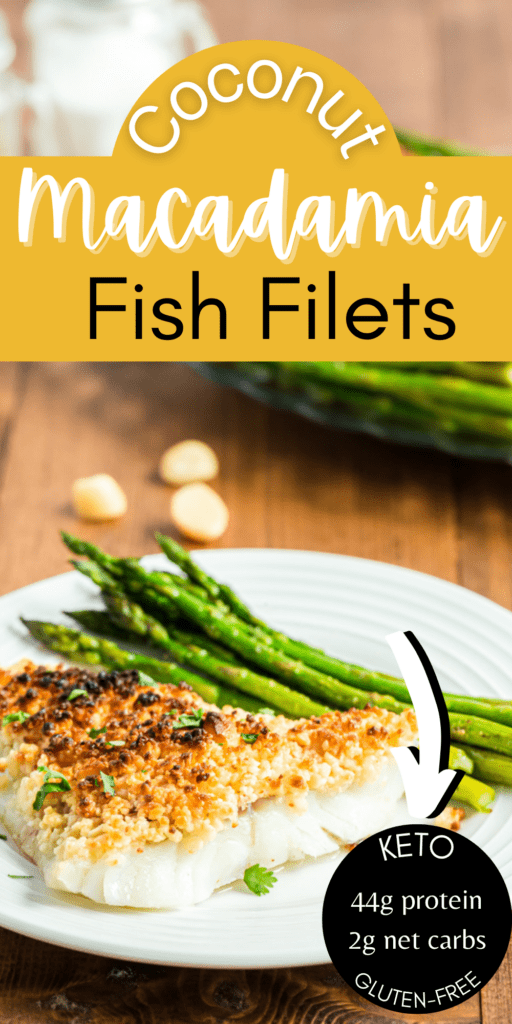 Pinterest graphic with the image of a oven baked coconut macadamia fish fillet on it.