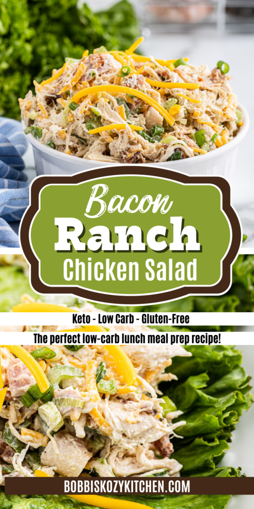 Pinterest graphic with the image of keto bacon ranch chicken salad on it.