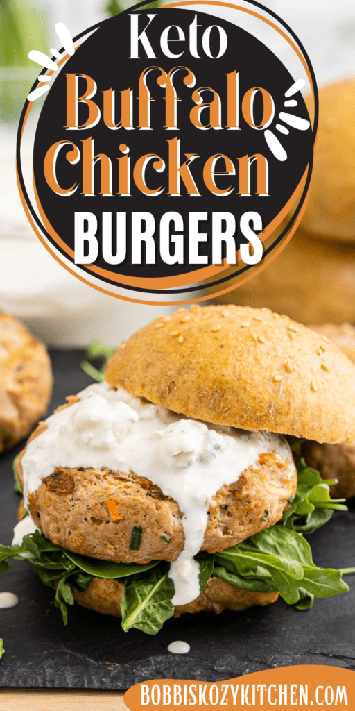 Pinterest graphic with the image of a low carb Buffalo chicken burger on it.