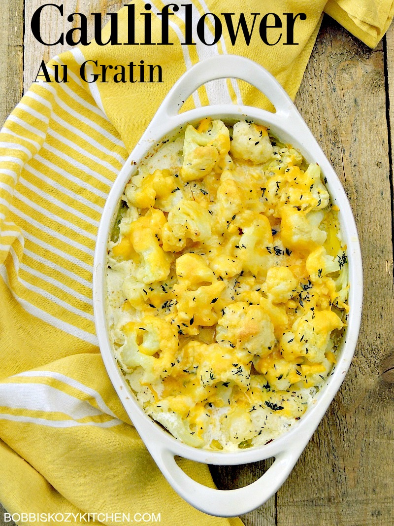 Cauliflower Au Gratin - Tender cauliflower is perfect in this classic side dish. It is so good you won't even miss the potatoes! From www.bobbiskozykitchen.com