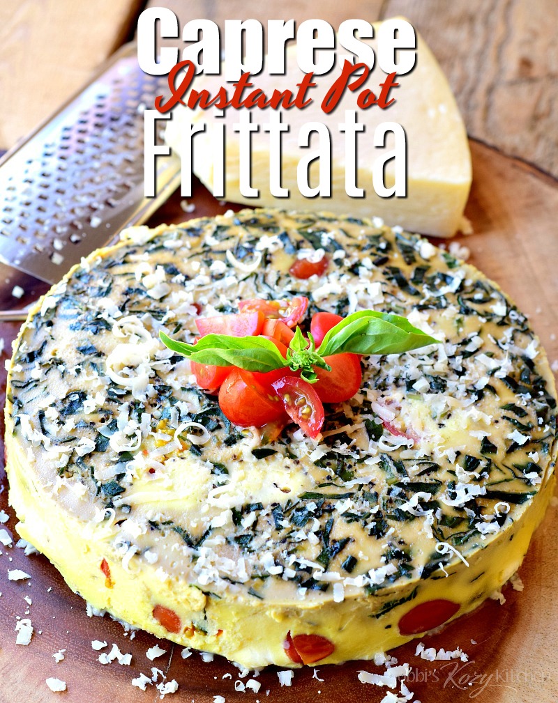 Instant Pot Caprese Frittata - Call it a casserole, a crustless quiche, a frittata, or whatever you want to call it, this delicious dish is sure to be a hit for breakfast, brunch, or even dinner! #instantpot #breakfast #caprese #keto #lowcarb #glutenfree #recipe | bobbiskozykitchen.com