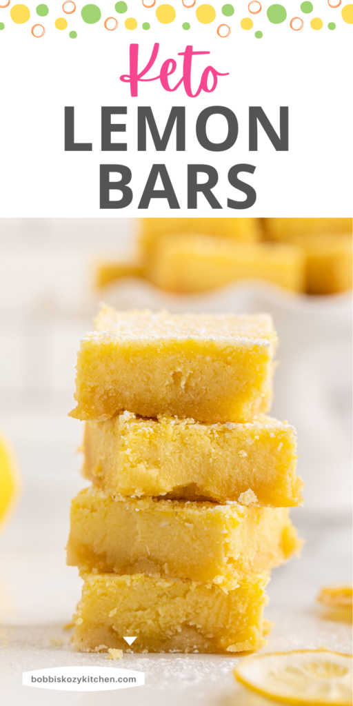 Pinterest graphic with image of keto lemon bars stacked on top of each other on it.