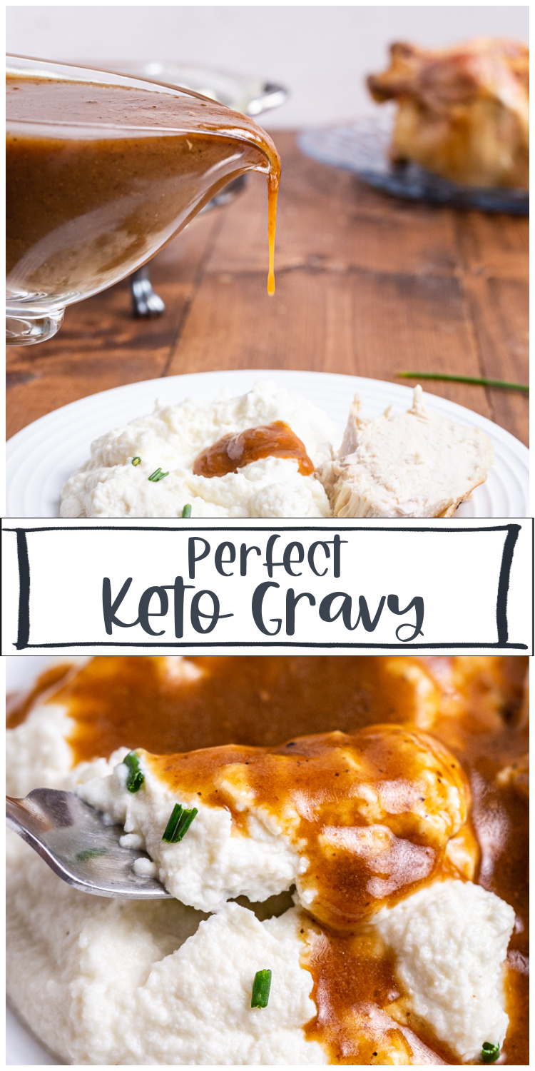 Perfect Keto Gravy - With less than 1 net carb per serving, this rich, delicious keto gravy needs to be on your holiday menu! #keto #lowcarb #gravy #turkey #chicken #beef #thanksgiving #christmas #glutenfree