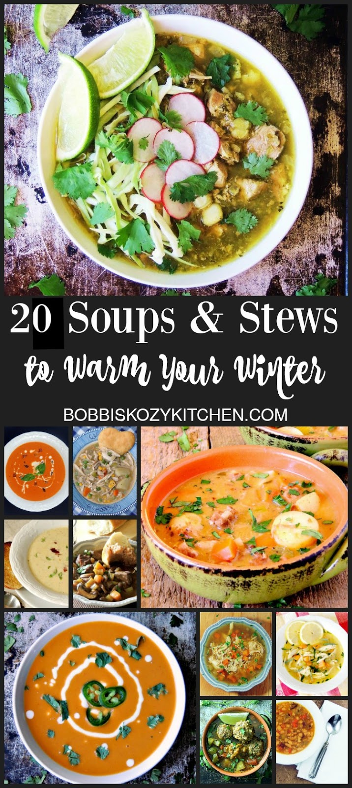20 Soups and Stews to Warm Your Winter from www.bobbiskozykitchen.com