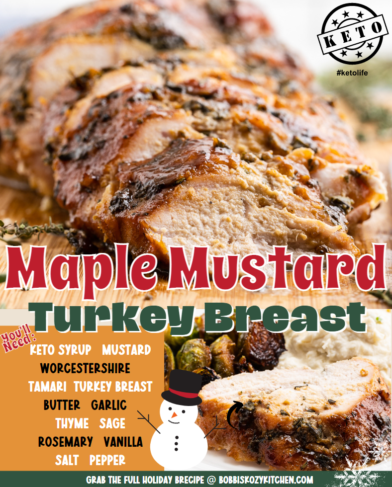 Maple Mustard Roasted Turkey Breast (Keto & SugarFree) Bobbi's Kozy