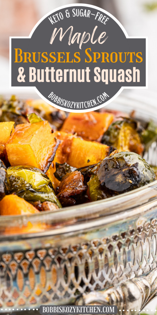 Keto Roasted Brussels Sprouts and Butternut Squash - These Keto Roasted Brussels Sprouts and Butternut Squash are tossed in a delicious sugar-free maple glaze and are the fall side dish that your Thanksgiving table needs. Crispy on the edges and tender inside, this easy to make vegan friendly side dish is flavorful and delicious. Fancy enough for the holidays but so easy to make you will want to include it in your weeknight family dinners. #keto #lowcarb #glutenfree #sugarfree #brusselssprouts #butternut #squash