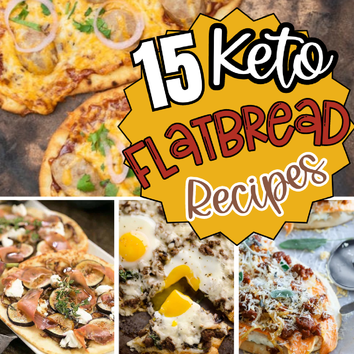 Collage of 4 flabread pizza for 15 Fantastic Flatbread Recipes.