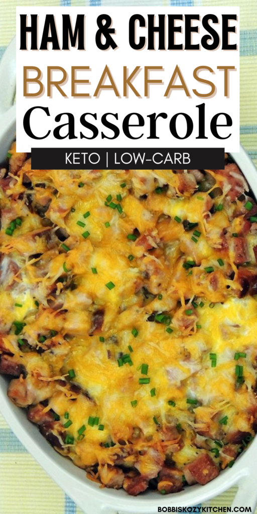 Pinterest graphic with the image of a Make-Ahead Ham and Cheese Breakfast Casserole on it.
