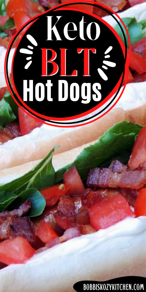 Pinterest graphic with the image of BLT hot dogs on it.