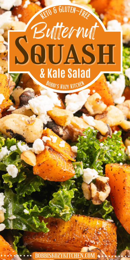 A Pinterest pin that shows the closeup image of a Roasted Butternut Squash and Kale Salad on it.