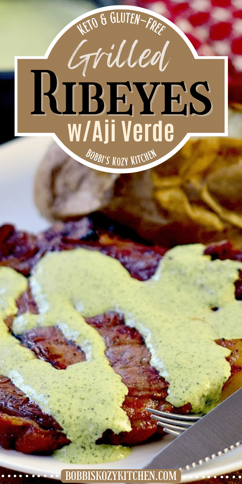 Perucian Ribeye Grilled Ribeye Steaks with Aji Verde (Peruvian Green Sauce) - Bobbi's ...