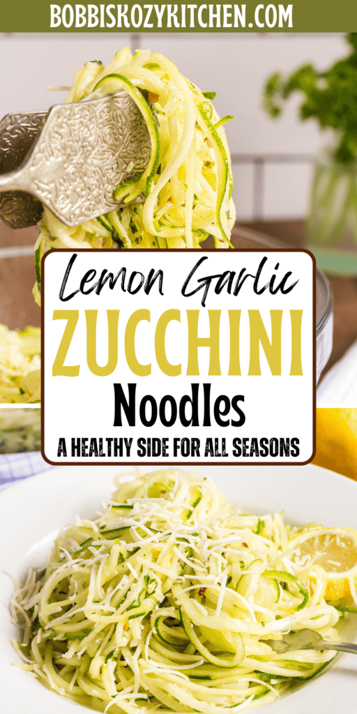 Pinterest pin that is a two photo collage of pictures of lemon garlic zucchini noodles.